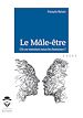 Télécharger le livre :  Le Mâle-être