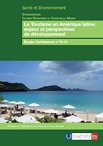 Télécharger le livre :  Le Tourisme en Amérique latine: enjeux et perspectives de développement