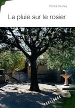 Download this eBook La pluie sur le rosier