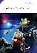 Download this eBook L'Affaire Rey-Maupin