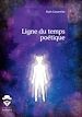 Télécharger le livre :  Ligne du temps poétique
