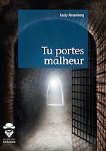 Télécharger le livre :  Tu portes malheur