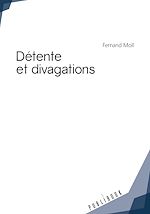 Download this eBook Détente et divagations