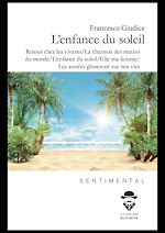 Télécharger le livre :  L'enfance du soleil