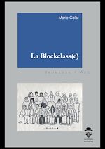 Télécharger le livre :  La Blockclass(e)
