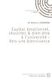 Télécharger le livre :  Capital émotionnel, réussites & bien-être à l'université : Vers une bienvivance