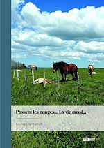 Download this eBook Passent les nuages... la vie aussi...
