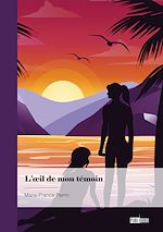 Download this eBook L'oeil de mon témoin