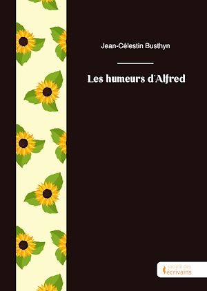 Téléchargez le livre :  Les humeurs d'Alfred