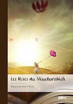 Download this eBook Les Roses du Moucharabieh