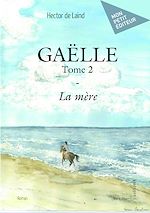 Download this eBook Gaëlle - Tome 2