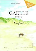 Download this eBook Gaëlle - Tome 3