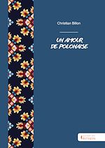 Télécharger le livre :  Un amour de Polonaise