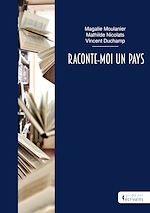 Télécharger le livre :  Raconte-moi un pays