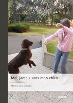 Télécharger le livre :  Moi, jamais sans mon chien