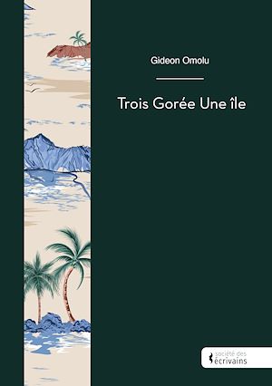 Download the eBook: Trois Gorée Une île