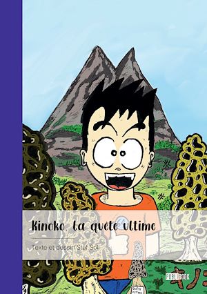 Téléchargez le livre :  Kinoko, la quête ultime