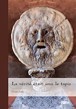 Télécharger le livre :  La vérité était sous le tapis
