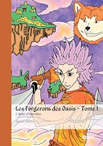 Télécharger le livre :  Les Forgerons des Oasis - Tome 1