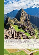 Télécharger le livre :  Le secret des Andes