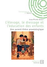 Télécharger le livre :  L'élevage, le dressage et l'éducation des enfants