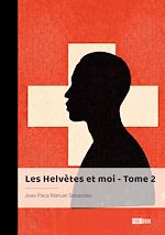 Télécharger le livre :  Les Helvètes et moi - Tome 2