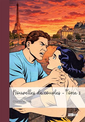 Téléchargez le livre :  Nouvelles de couples - Tome 3