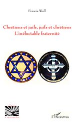 Download this eBook Chrétiens et juifs, juifs et chrétiens