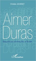 Télécharger le livre :  Aimer Duras
