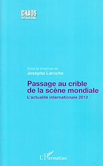Télécharger le livre :  Passage au crible de la scène mondiale