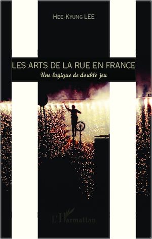 Téléchargez le livre :  Les arts de la rue en France