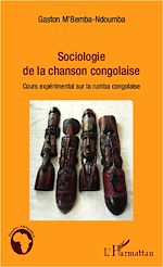 Télécharger le livre :  Sociologie de la chanson congolaise