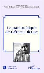 Télécharger le livre :  Le pari poétique de Gérard Etienne