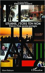Télécharger le livre :  Lituanie, j'écris ton nom