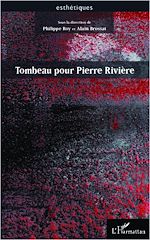 Télécharger le livre :  Tombeau pour Pierre Rivière