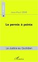 Télécharger le livre :  Le permis à points (5e édition)
