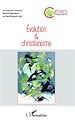 Télécharger le livre :  Evolution et christianisme