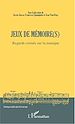 Télécharger le livre :  Jeux de mémoire(s)