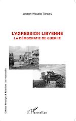 Télécharger le livre :  L'agression libyenne