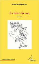 Télécharger le livre :  La dent du coq