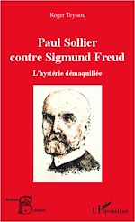 Télécharger le livre :  Paul Sollier contre Sigmund Freud