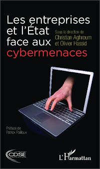 Télécharger le livre :  Les entreprises et l'État face aux cybermenaces
