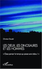 Télécharger le livre :  Les dieux, les dinosaures et les hommes