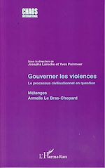 Télécharger le livre :  Gouverner les violences