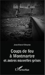 Télécharger le livre :  Coups de feu à Montmartre