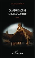 Télécharger le livre :  Chapeaux ronds et idées courtes