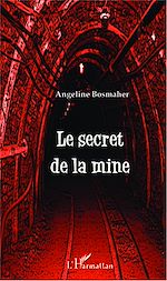 Télécharger le livre :  Le secret de la mine
