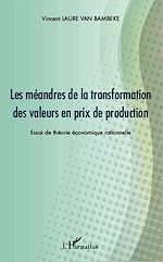 Télécharger le livre :  Les méandres de la transformation des valeurs en prix de production