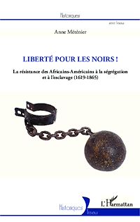 Télécharger le livre :  Liberté pour les Noirs !