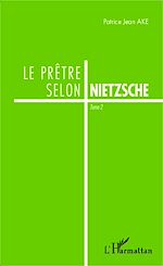Télécharger le livre :  Le prêtre selon Nietzsche